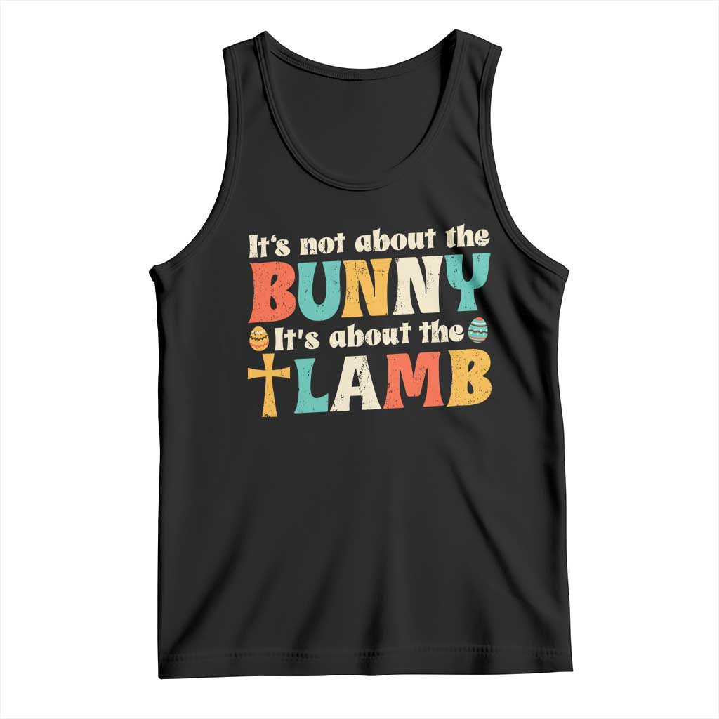 Religious Easter Tank Top Retro Its Not About The Bunny Its About The Lamb - Wonder Print Shop