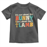 Religious Easter Toddler T Shirt Retro Its Not About The Bunny Its About The Lamb - Wonder Print Shop