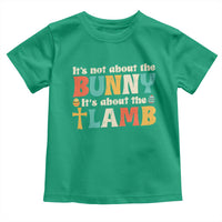 Religious Easter Toddler T Shirt Retro Its Not About The Bunny Its About The Lamb - Wonder Print Shop