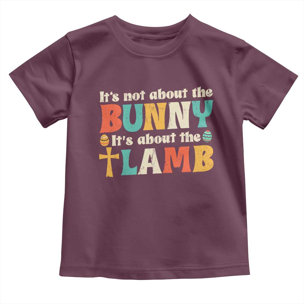 Religious Easter Toddler T Shirt Retro Its Not About The Bunny Its About The Lamb - Wonder Print Shop