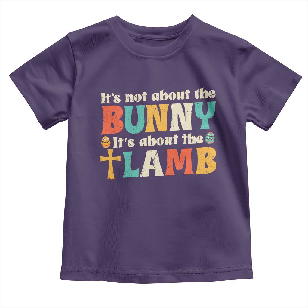 Religious Easter Toddler T Shirt Retro Its Not About The Bunny Its About The Lamb - Wonder Print Shop