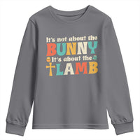 Religious Easter Youth Sweatshirt Retro Its Not About The Bunny Its About The Lamb - Wonder Print Shop