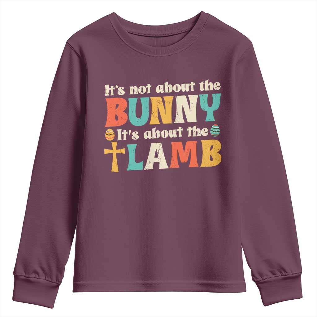 Religious Easter Youth Sweatshirt Retro Its Not About The Bunny Its About The Lamb - Wonder Print Shop