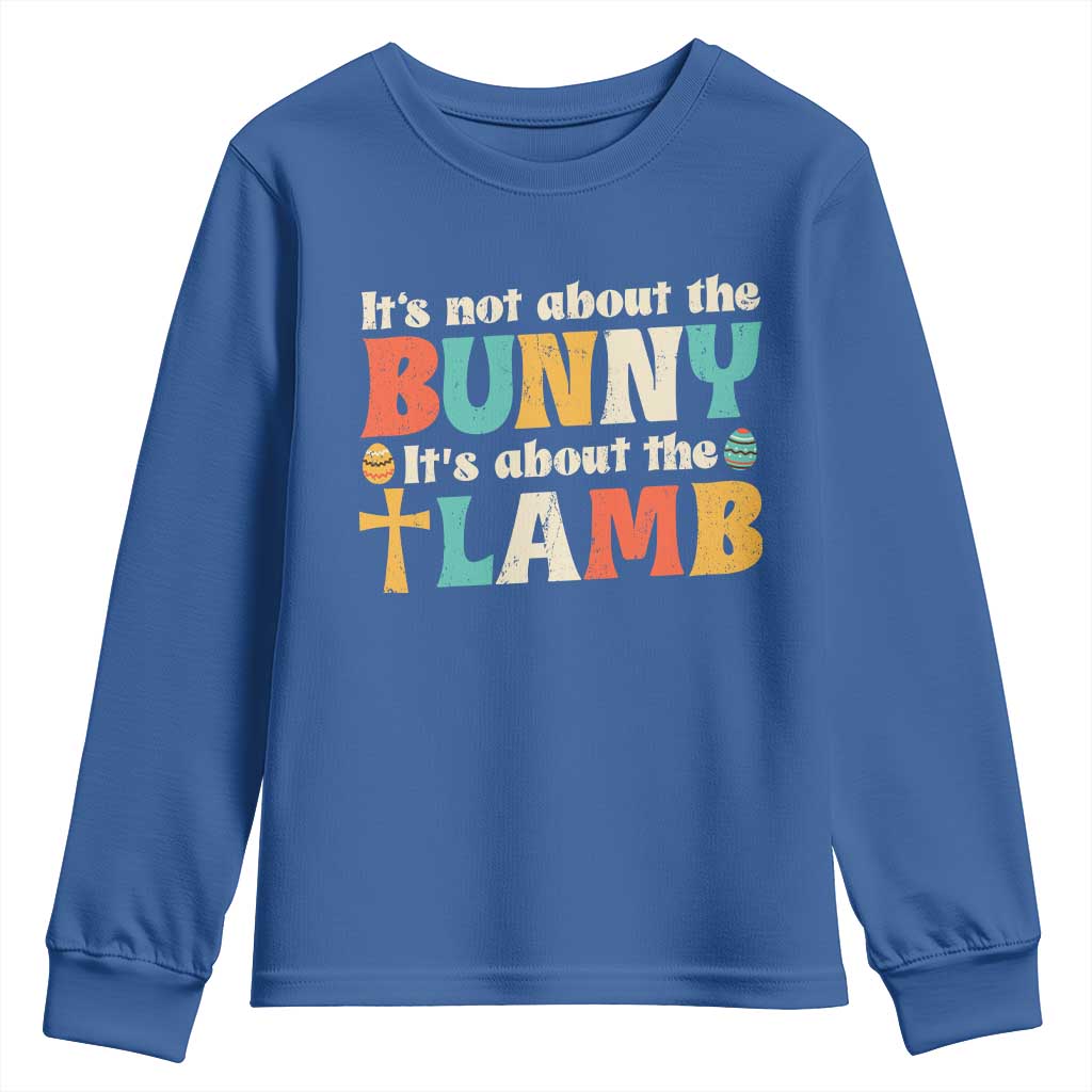 Religious Easter Youth Sweatshirt Retro Its Not About The Bunny Its About The Lamb - Wonder Print Shop