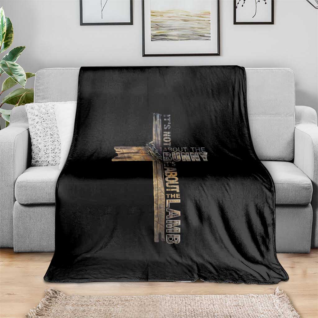 Easter Christian Throw Blanket Vintage Cross Farmhouse Religious Not About Bunny About the Lamb