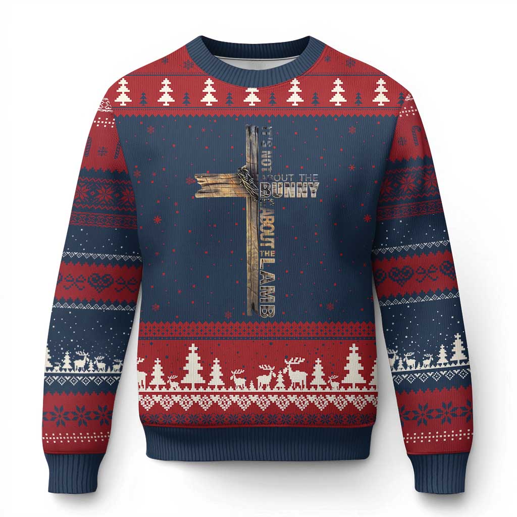 Easter Christian Ugly Christmas Sweater Vintage Cross Farmhouse Religious Not About Bunny About the Lamb