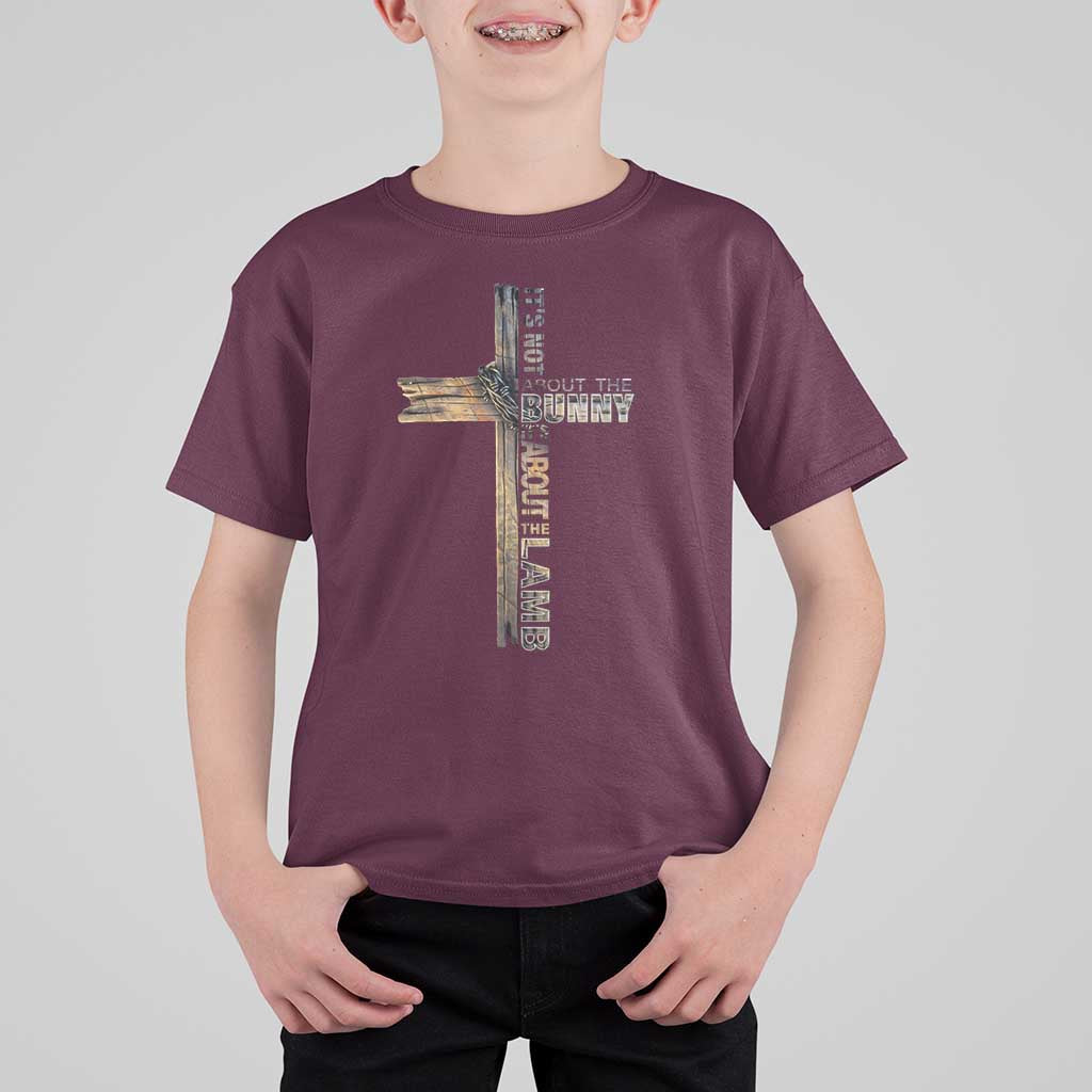 Easter Christian T Shirt For Kid Vintage Cross Farmhouse Religious Not About Bunny About the Lamb