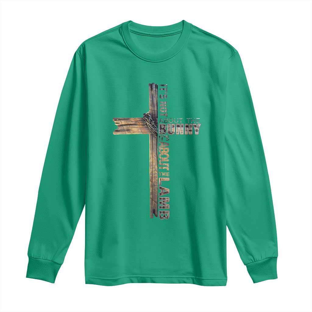 Easter Christian Long Sleeve Shirt Vintage Cross Farmhouse Religious Not About Bunny About the Lamb