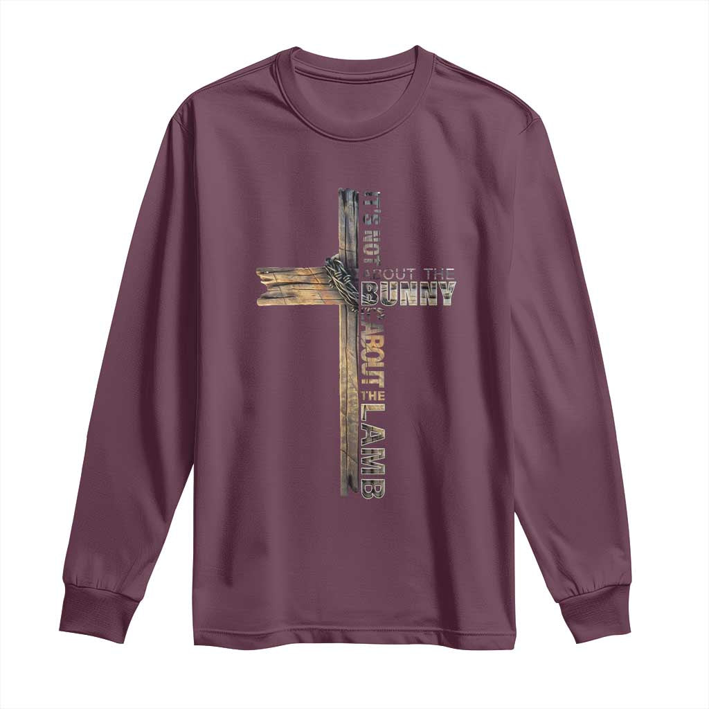 Easter Christian Long Sleeve Shirt Vintage Cross Farmhouse Religious Not About Bunny About the Lamb