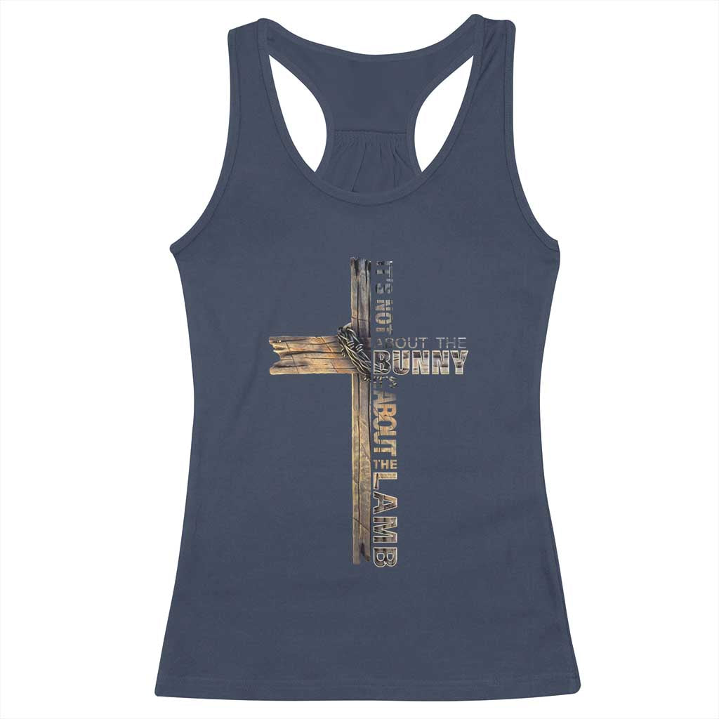Easter Christian Racerback Tank Top Vintage Cross Farmhouse Religious Not About Bunny About the Lamb