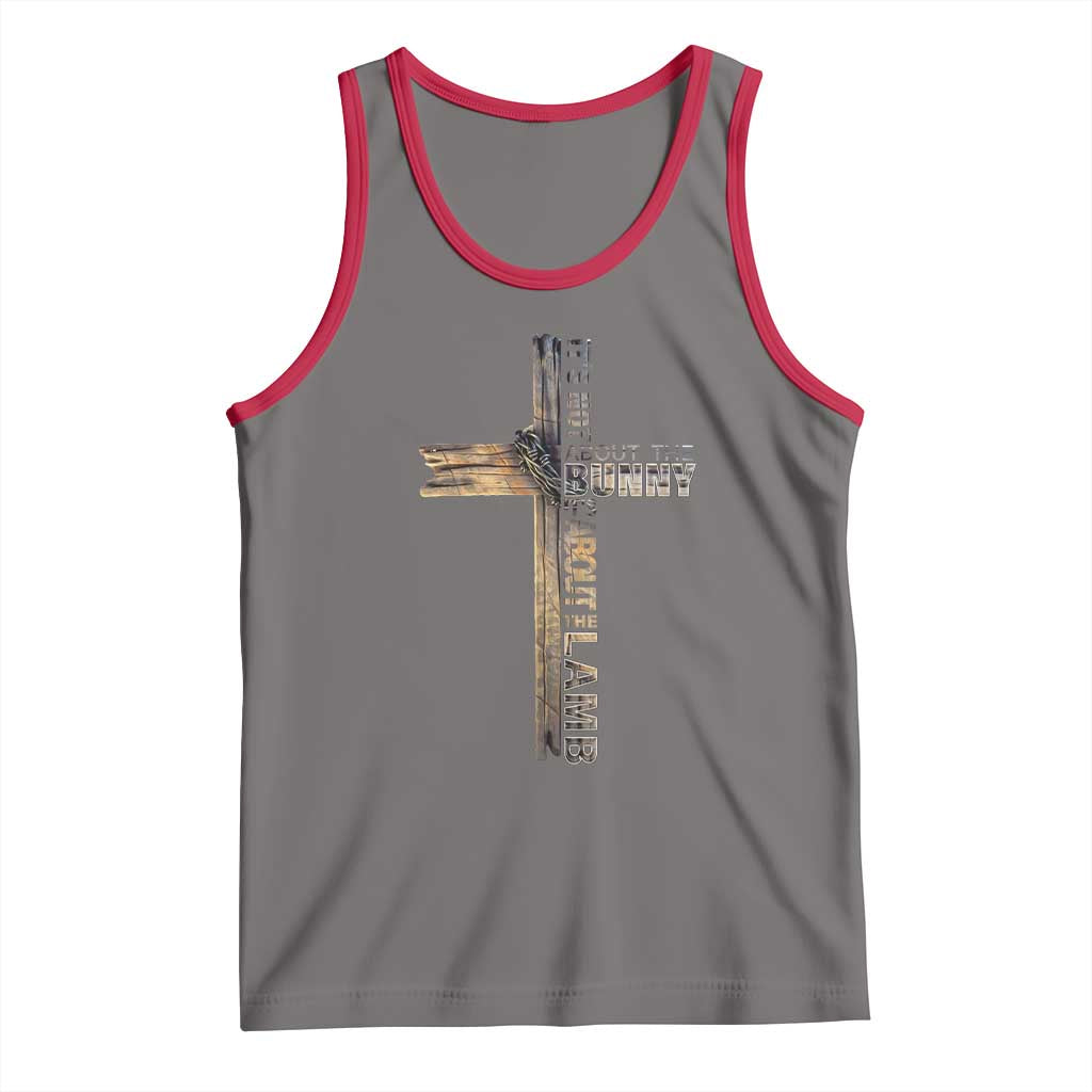 Easter Christian Tank Top Vintage Cross Farmhouse Religious Not About Bunny About the Lamb
