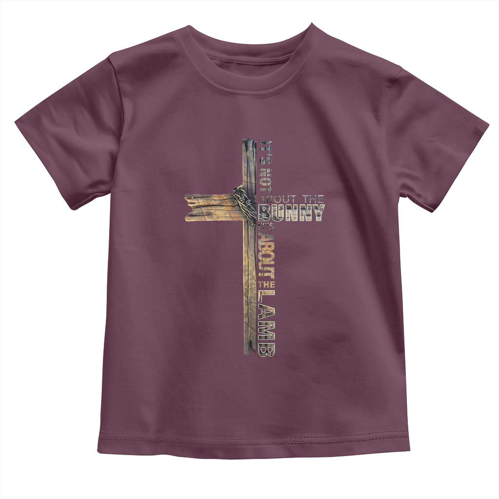 Easter Christian Toddler T Shirt Vintage Cross Farmhouse Religious Not About Bunny About the Lamb