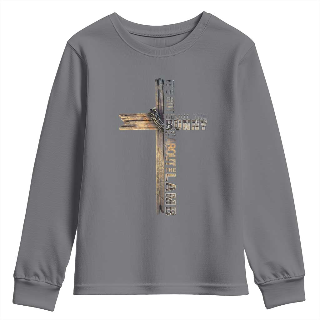 Easter Christian Youth Sweatshirt Vintage Cross Farmhouse Religious Not About Bunny About the Lamb