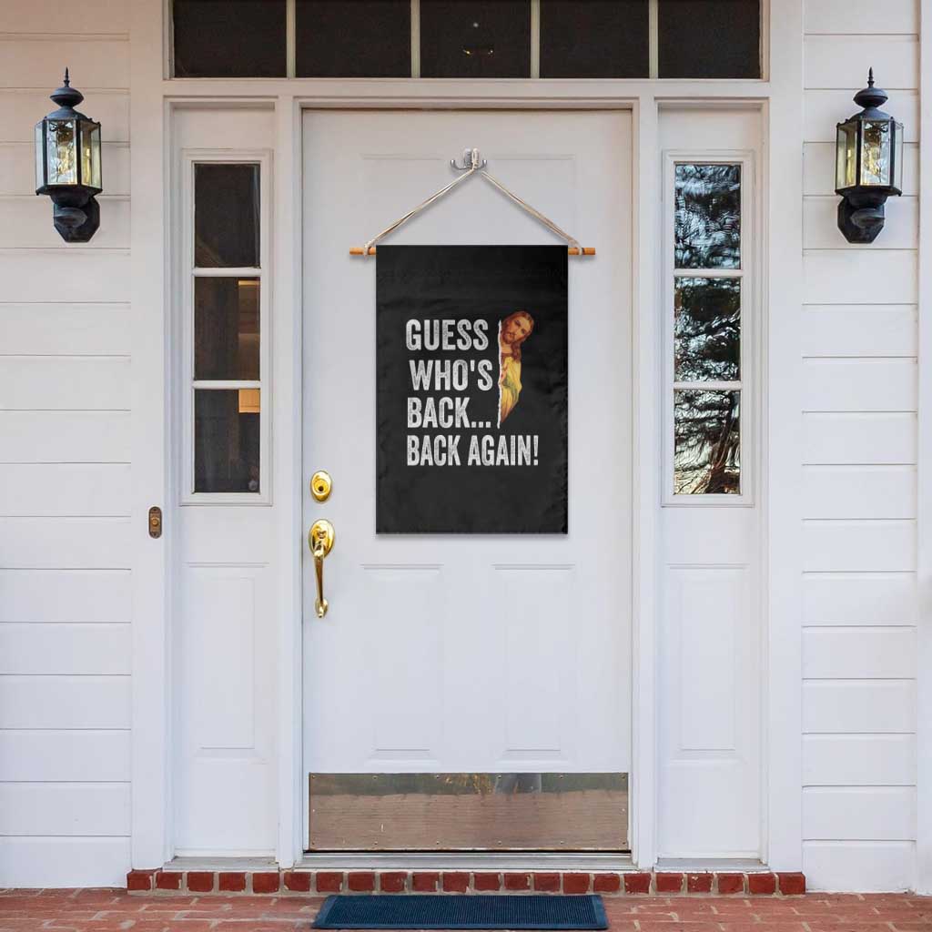 Funny Jesus Meme Quote Garden Flag Easter Guess Whos Back Funny Religious - Wonder Print Shop