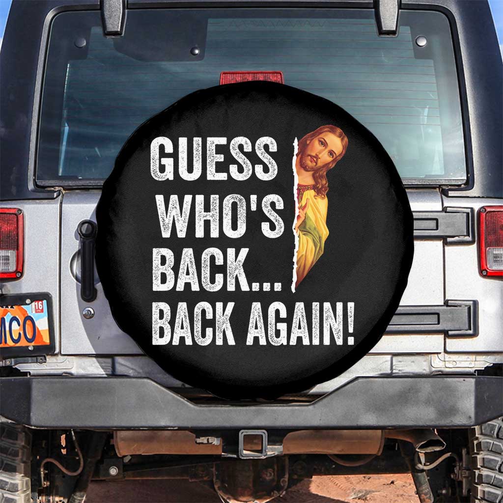 Funny Jesus Meme Quote Spare Tire Cover Easter Guess Whos Back Funny Religious - Wonder Print Shop