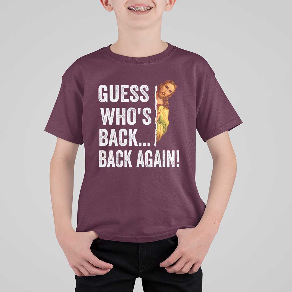Funny Jesus Meme Quote T Shirt For Kid Easter Guess Whos Back Funny Religious - Wonder Print Shop