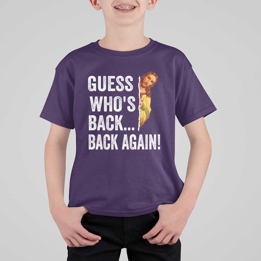 Funny Jesus Meme Quote T Shirt For Kid Easter Guess Whos Back Funny Religious - Wonder Print Shop