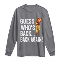 Funny Jesus Meme Quote Long Sleeve Shirt Easter Guess Whos Back Funny Religious - Wonder Print Shop