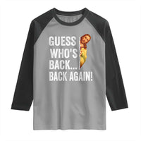 Funny Jesus Meme Quote Raglan Shirt Easter Guess Whos Back Funny Religious - Wonder Print Shop