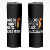Funny Jesus Meme Quote Skinny Tumbler Easter Guess Whos Back Funny Religious - Wonder Print Shop