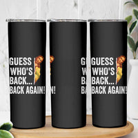 Funny Jesus Meme Quote Skinny Tumbler Easter Guess Whos Back Funny Religious - Wonder Print Shop