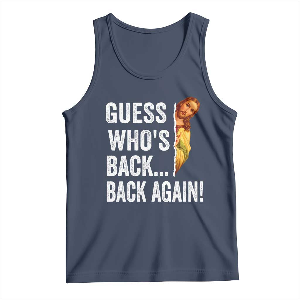 Funny Jesus Meme Quote Tank Top Easter Guess Whos Back Funny Religious - Wonder Print Shop