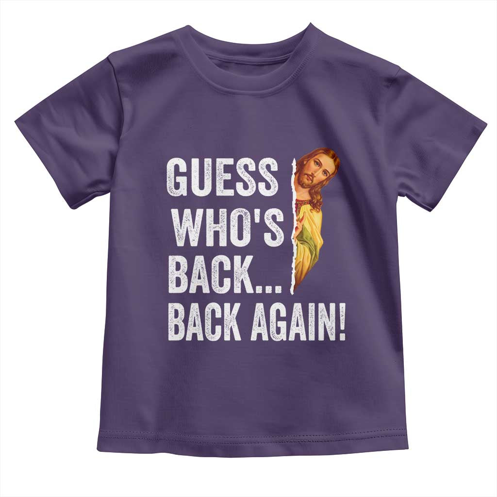 Funny Jesus Meme Quote Toddler T Shirt Easter Guess Whos Back Funny Religious - Wonder Print Shop