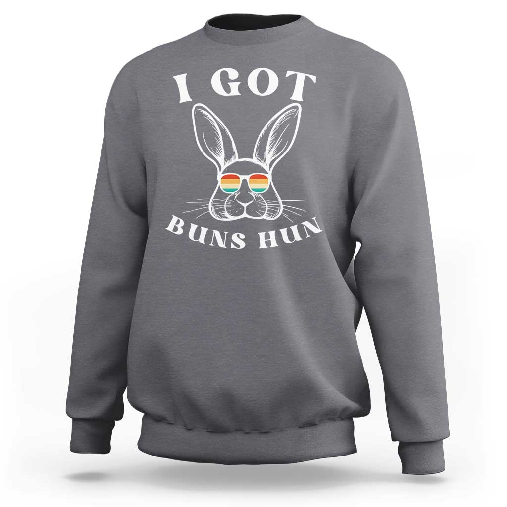 Rabbit Easter Bunny Sunglasses Sweatshirt Retro Vintage I Got Buns Hun Funny Jokes - Wonder Print Shop
