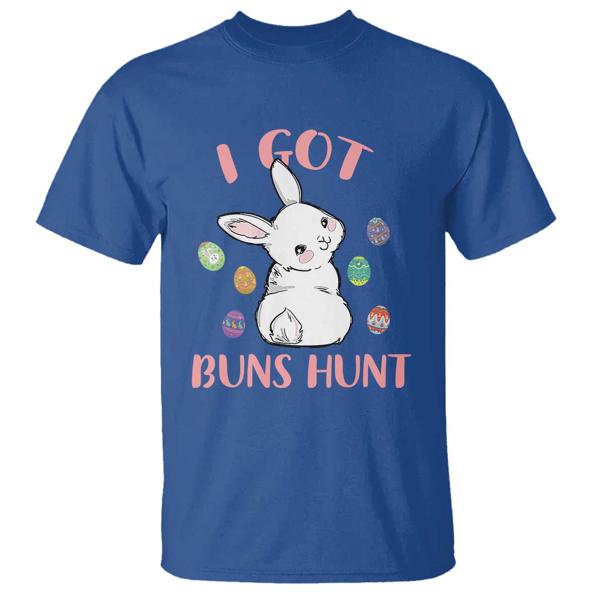 Rabbit Easter Bunny Sunglasses T Shirt I Got Buns Hun Funny Jokes - Wonder Print Shop