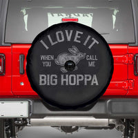 I Love It When You Call Me Big Hoppa Spare Tire Cover Funny Easter Day Bunny