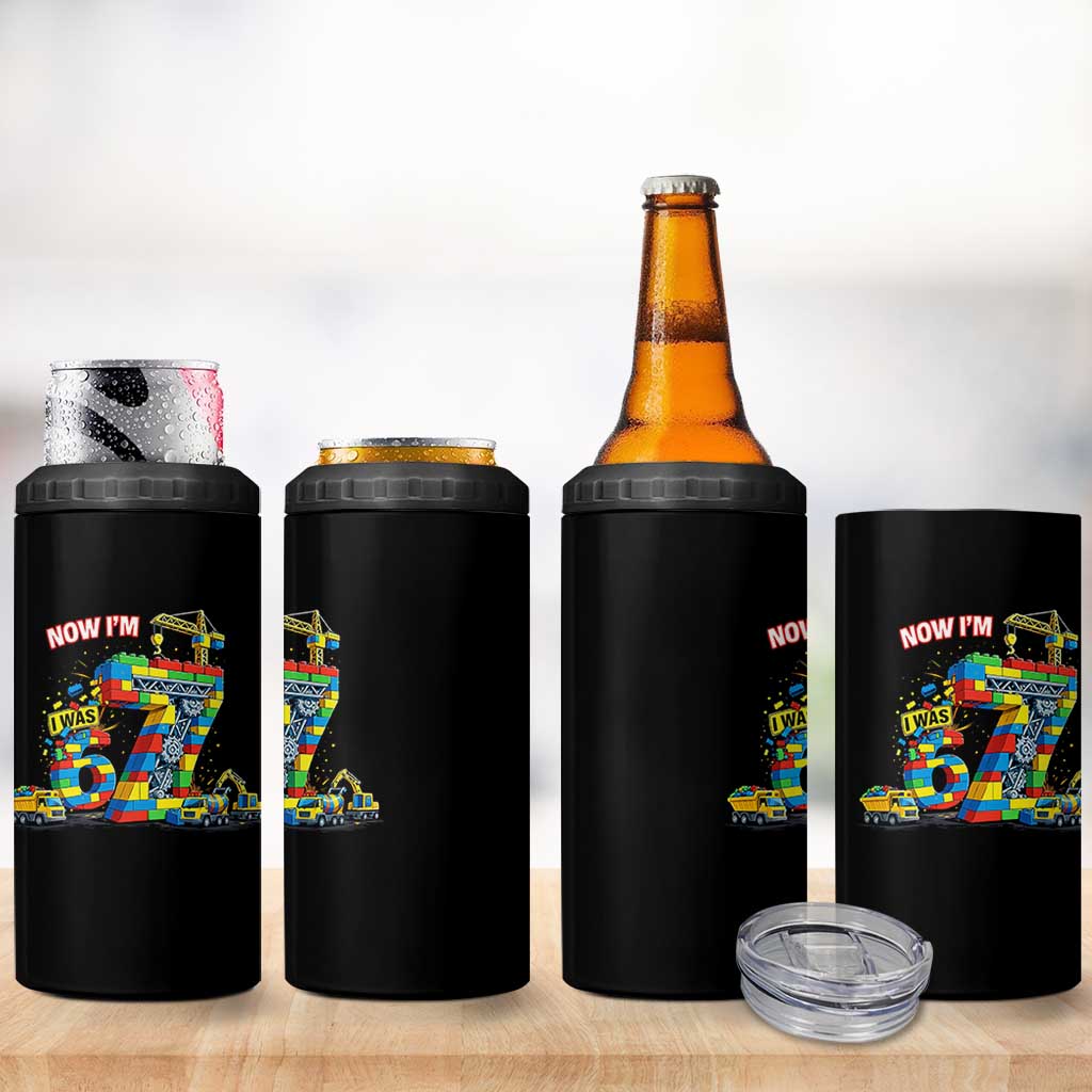 Funny 7th Birthday Building Bricks 4 in 1 Can Cooler Tumbler I Was 6 Now Im 7 Kids 67 Birthday Building Six Seven Boy