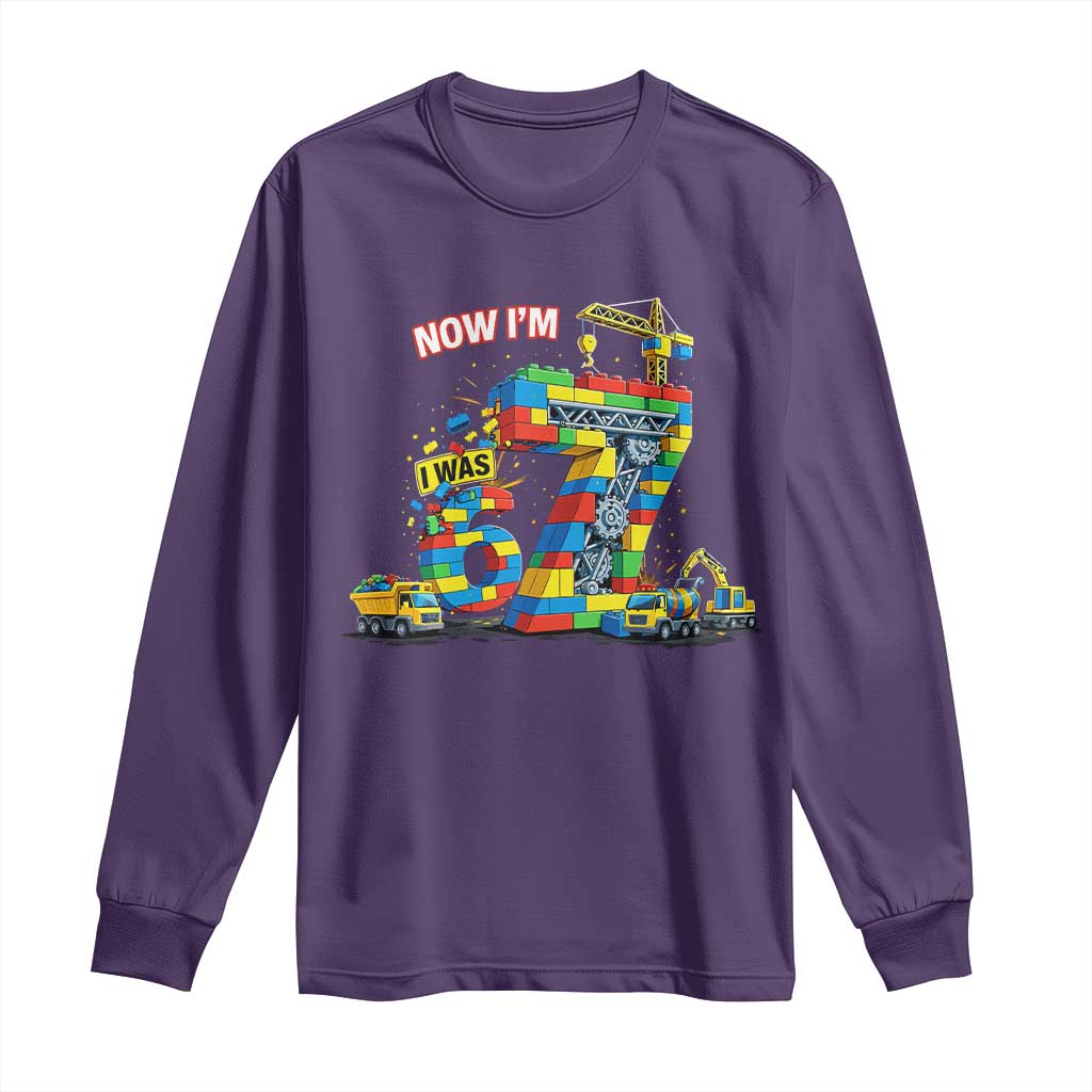 Funny 7th Birthday Building Bricks Long Sleeve Shirt I Was 6 Now Im 7 Kids 67 Birthday Building Six Seven Boy