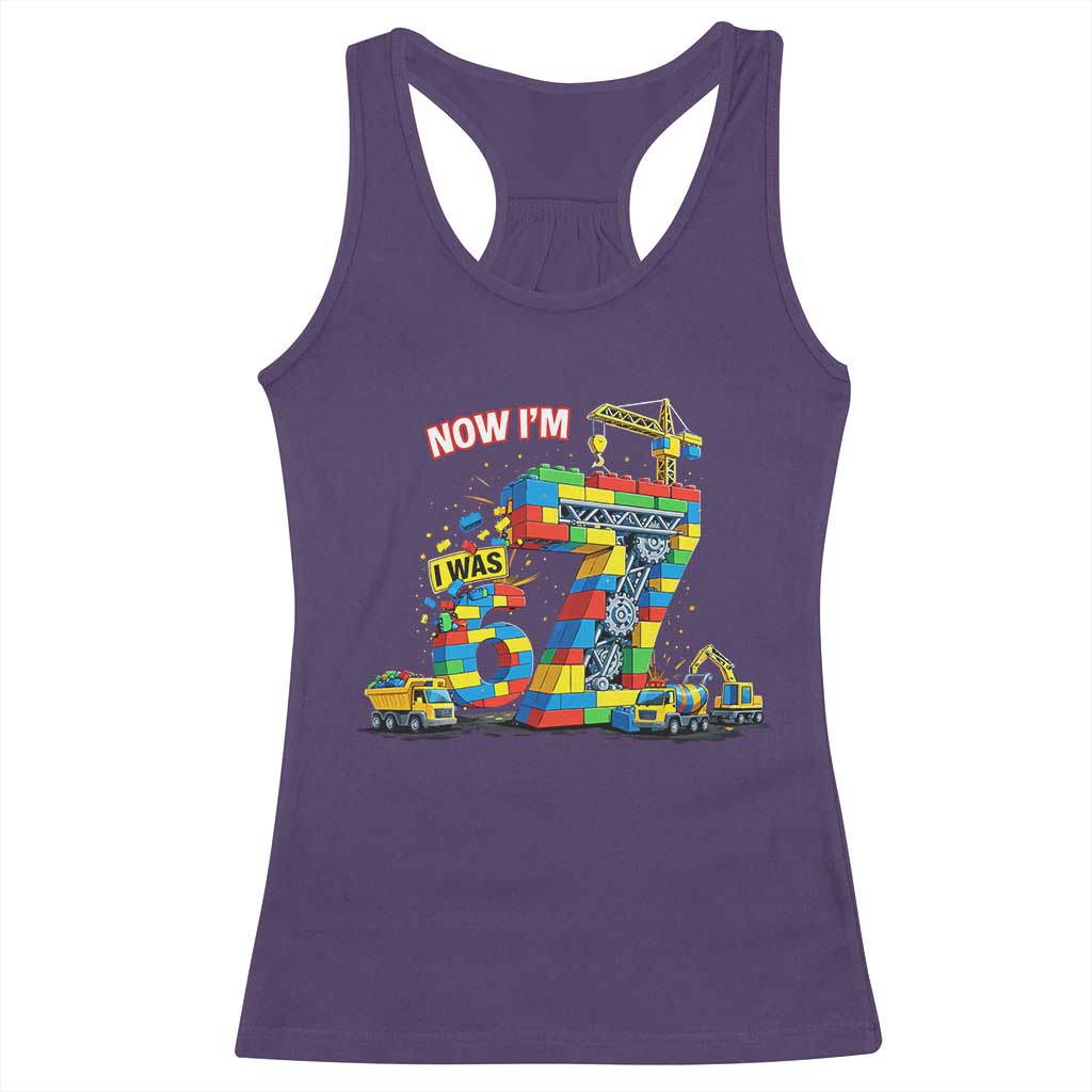 Funny 7th Birthday Building Bricks Racerback Tank Top I Was 6 Now Im 7 Kids 67 Birthday Building Six Seven Boy