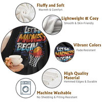 Basketball Bracket Throw Blanket Funny Let the Madness Begin Sporty Basketball Players Lovers