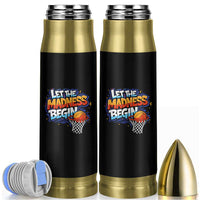 Basketball Bracket Bullet Tumbler Funny Let the Madness Begin Sporty Basketball Players Lovers
