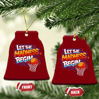 Basketball Bracket Ceramic Ornament Funny Let the Madness Begin Sporty Basketball Players Lovers