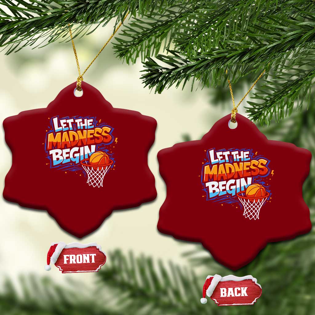 Basketball Bracket Ceramic Ornament Funny Let the Madness Begin Sporty Basketball Players Lovers