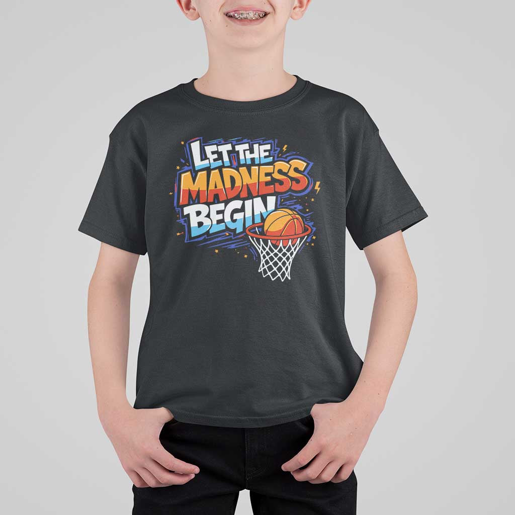 Basketball Bracket T Shirt For Kid Funny Let the Madness Begin Sporty Basketball Players Lovers