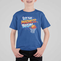 Basketball Bracket T Shirt For Kid Funny Let the Madness Begin Sporty Basketball Players Lovers