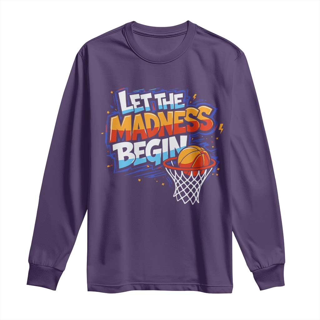 Basketball Bracket Long Sleeve Shirt Funny Let the Madness Begin Sporty Basketball Players Lovers