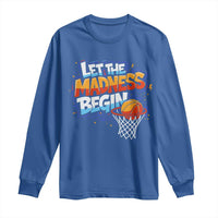 Basketball Bracket Long Sleeve Shirt Funny Let the Madness Begin Sporty Basketball Players Lovers