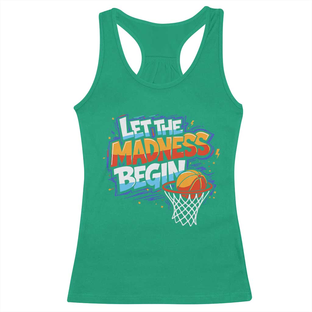 Basketball Bracket Racerback Tank Top Funny Let the Madness Begin Sporty Basketball Players Lovers