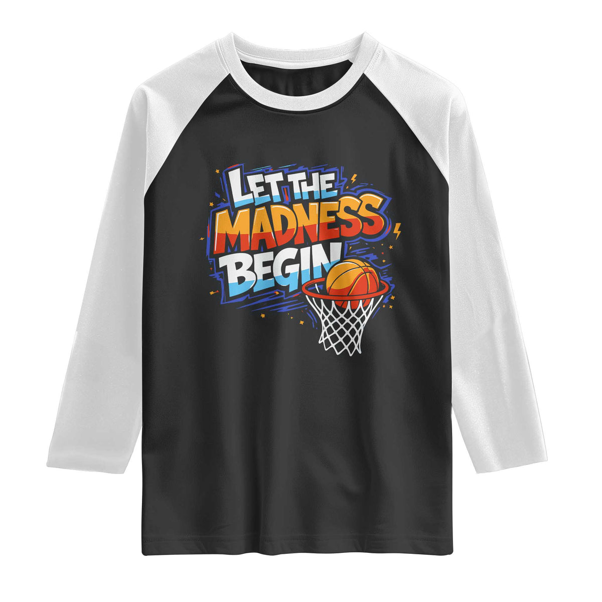 Basketball Bracket Raglan Shirt Funny Let the Madness Begin Sporty Basketball Players Lovers