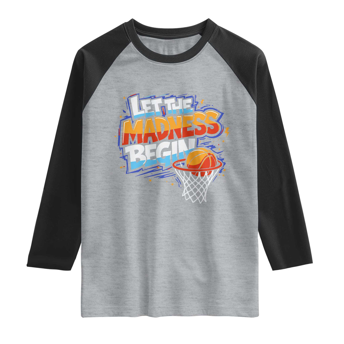 Basketball Bracket Raglan Shirt Funny Let the Madness Begin Sporty Basketball Players Lovers