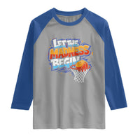 Basketball Bracket Raglan Shirt Funny Let the Madness Begin Sporty Basketball Players Lovers