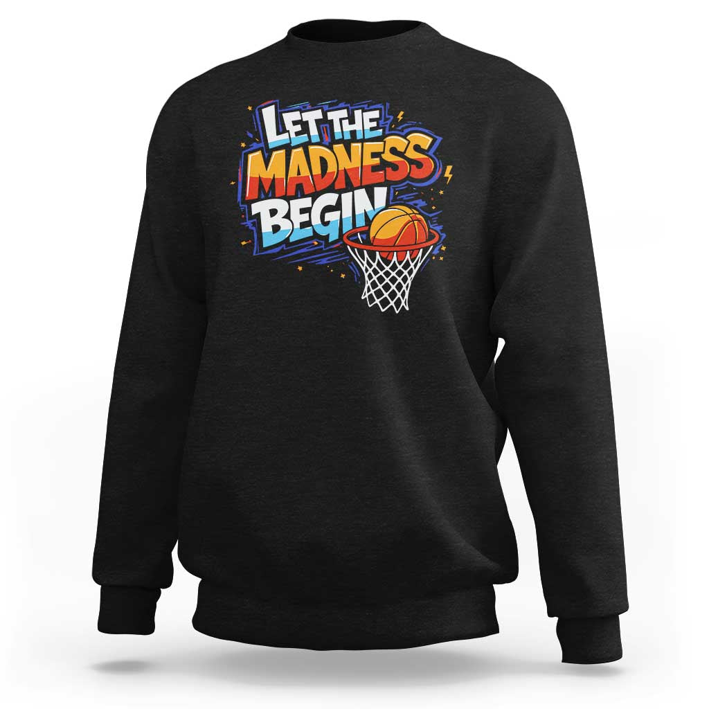 Basketball Bracket Sweatshirt Funny Let the Madness Begin Sporty Basketball Players Lovers