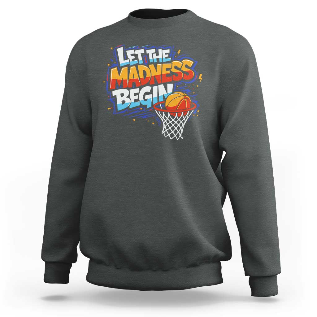 Basketball Bracket Sweatshirt Funny Let the Madness Begin Sporty Basketball Players Lovers
