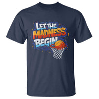 Basketball Bracket T Shirt Funny Let the Madness Begin Sporty Basketball Players Lovers