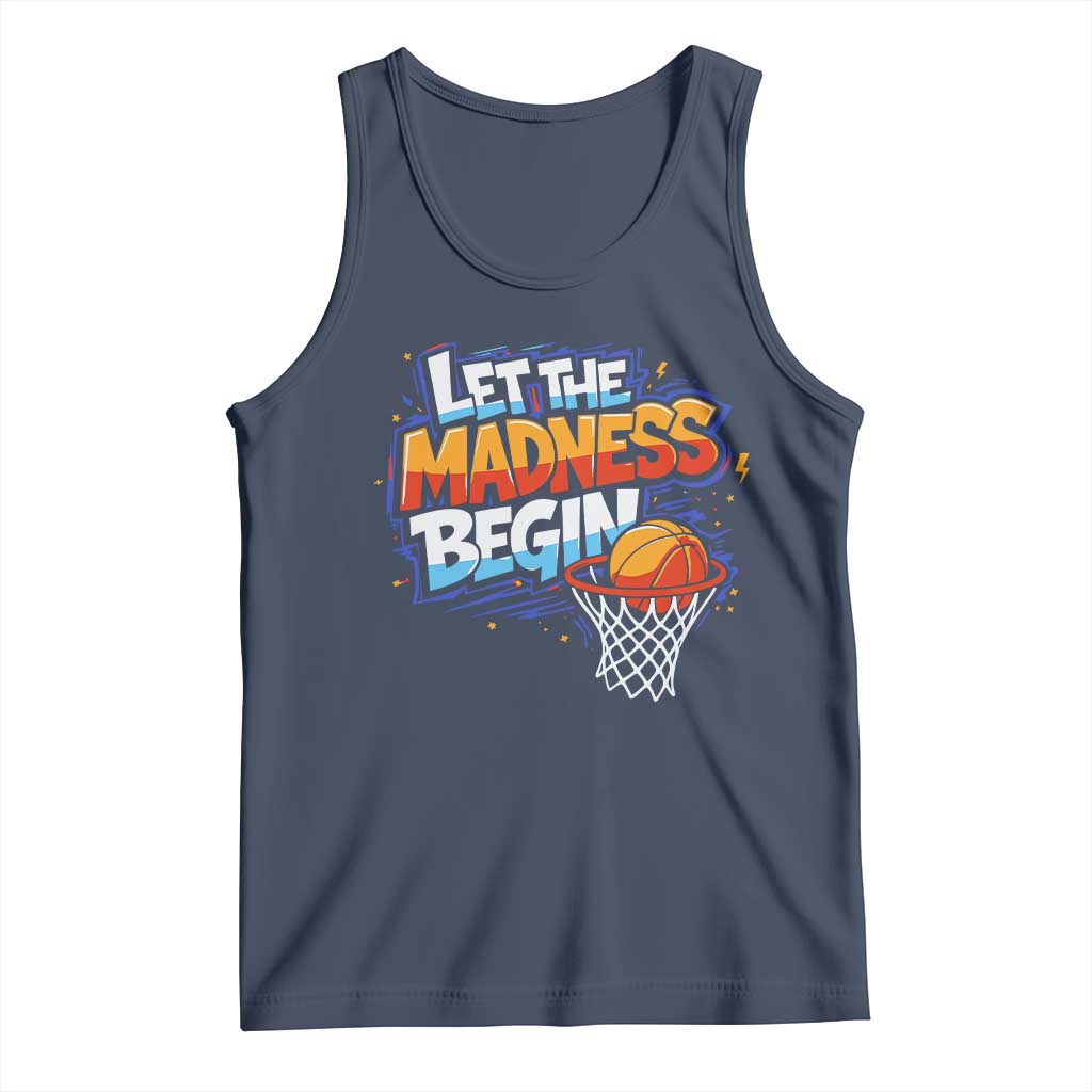 Basketball Bracket Tank Top Funny Let the Madness Begin Sporty Basketball Players Lovers