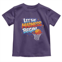 Basketball Bracket Toddler T Shirt Funny Let the Madness Begin Sporty Basketball Players Lovers